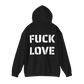 F*CK LOVE Bluza UNISEX