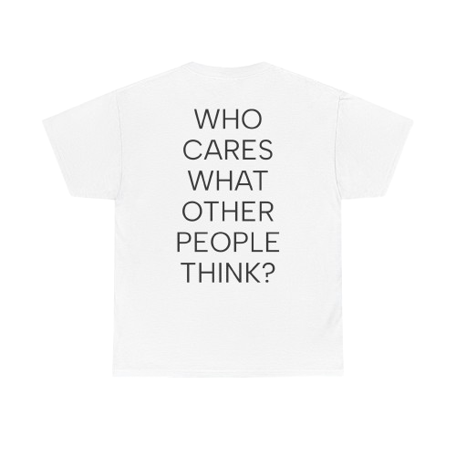 WHO CARES T-shirt UNISEX