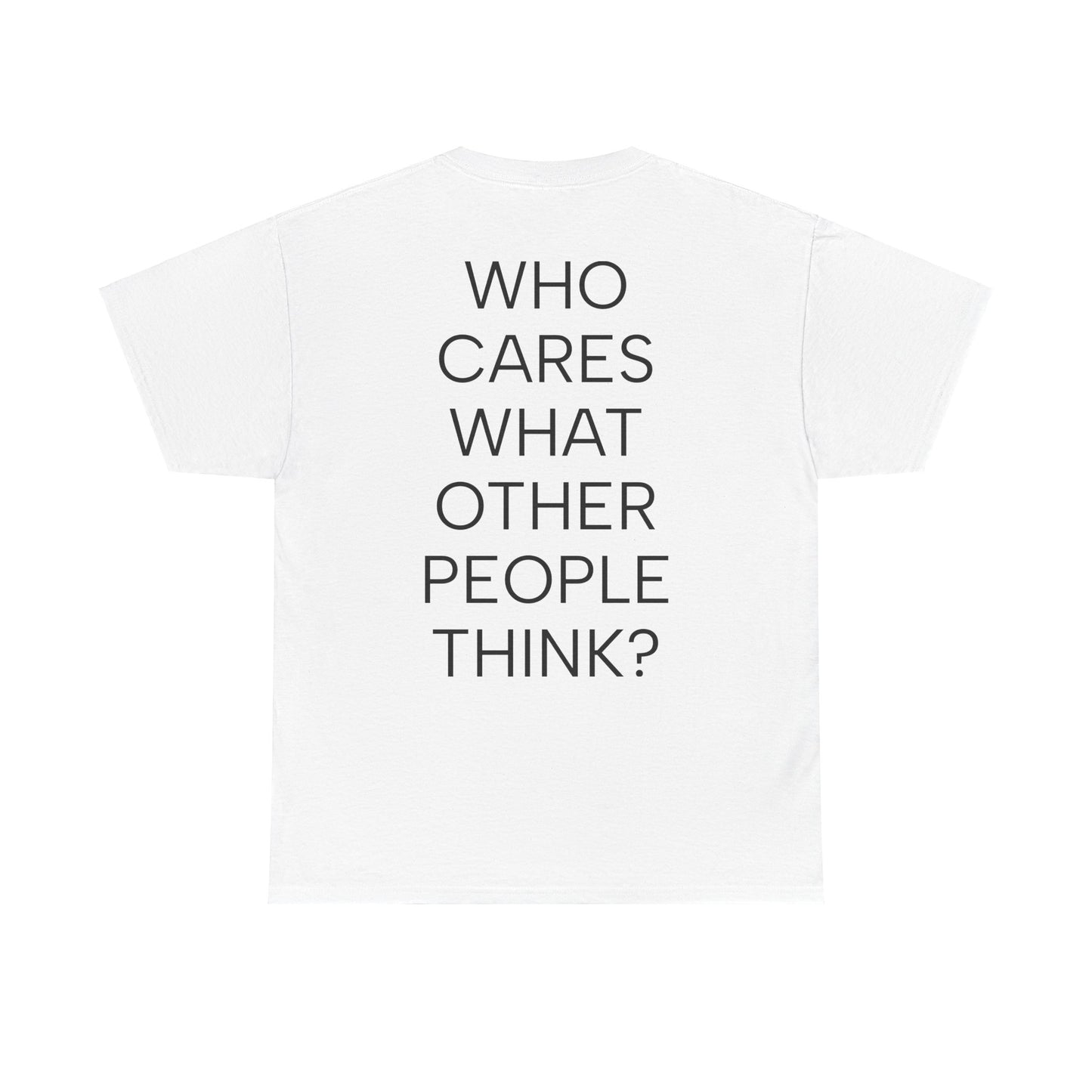 WHO CARES T-shirt UNISEX