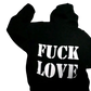 Mikina F*CK LOVE UNISEX